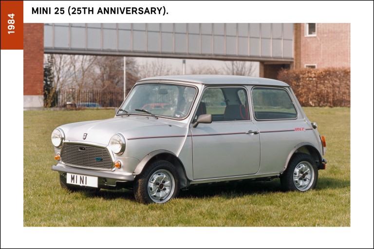 MINI 25, de 1984 (25º aniversário), com cor prata, película lateral “MINI 25” em vermelho em ambos os lados e também na bagageira. 
